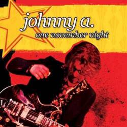 Johnny A. : One November Night
